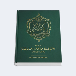 Irish Collar and Elbow Wrestling - Lutte irlandaise (EN) ©FAITS D'ARMES