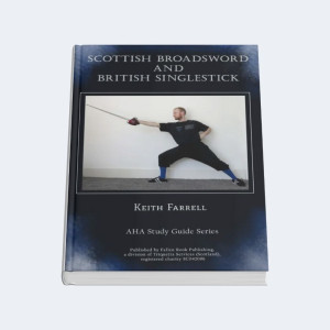 Scottish Broadsword & British Singlestick - Komplett guide (EN) ©FAITS D'ARMES