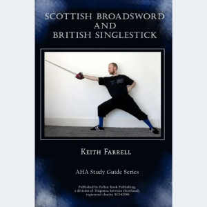 Scottish Broadsword & British Singlestick - Komplett guide (EN) ©FAITS D'ARMES