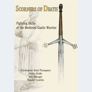 Scorners of Death - Medeltida gaelisk strid (EN) ©FAITS D'ARMES