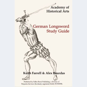 "AHA German Longsword" - German Longsword Study Guide (EN) ©FAITS D'ARMES